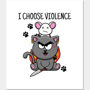 I Choose Violence Posters and Art